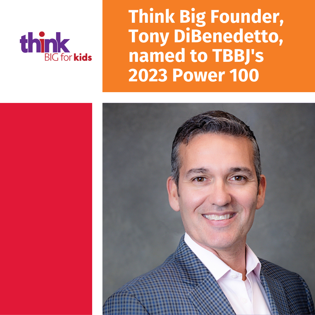 Tony DiBenedetto, Think Big Founder, named to TBBJ's Power 100 text with photo of Tony